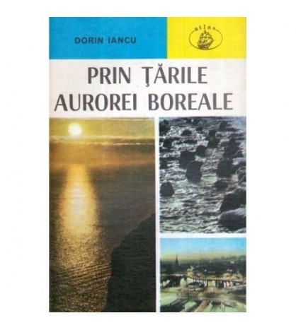 Dorin Iancu - Prin tarile Aurorei Boreale - 119384