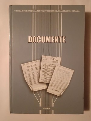 Comisia Internațională pentru Studierea Holocaustului &amp;icirc;n Rom&amp;acirc;nia: documente (ed. Lya Benjamin) (2005) foto