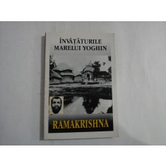 INVATATURILE MARELUI YOGHIN SI ELIBERAT SPIRITUAL RAMAKRISHNA