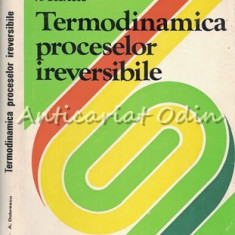 Termodinamica Proceselor Ireversibile - Rodica Valcu, Andrei Dobrescu