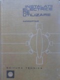 INSTALATII ELECTRICE DE UTILIZARE. INDREPTAR-T. CANESCU, R. DORDEA, C. POPESCU, D. SAVOPOL m1
