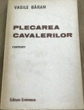 LITR10 0442 Literatura - Vasile Baran - Plecarea cavalerilor