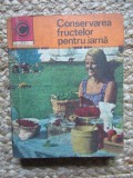 Natalia Tautu-Stanescu - Conservarea fructelor pentru iarna (Editia: 1978)