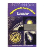 Andre Malraux - Oglinda de la hotarul Cetii - Lazar - 112605