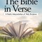 The Bible in Verse: A Poetic Interpretation of Holy Scripture