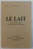 LE LAIT - REVUE GENERALE DES QUESTIONS LAITIERES , TOME 61 , NO . 601 - 602 , JANVIER - FEVRIER , 1981