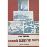 Jean Monda - Monumente de arhitectura moderna (Editia: 1982)