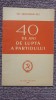 40 de ani de lupta a partidului, Gheorghe Gheorghiu-Dej, 1961, 48 pagini, Epoca de Aur, Carte