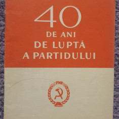 40 de ani de lupta a partidului, Gheorghe Gheorghiu Dej, 1961, 48 pagini