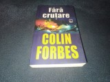COLIN FORBES - FARA CRUTARE