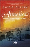Annelies. Povestea lui Anne Frank continua... - David R. Gillham - Editura Corint
