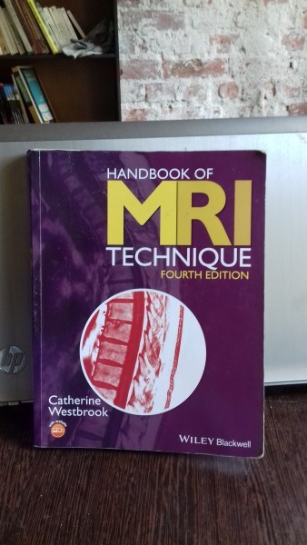 HANDBOOK MRI TECHNIQUE - CATHERINE WESTBROOK (RMN MANUAL TEHNIC)