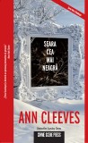 Seara cea mai neagra - Ann Cleeves - Crime Scene Press
