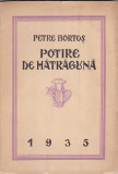 PETRE BORTOS - POTIRE DE MATRAGUNA ( 1935 )
