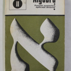 ALEF 0 - ALGEBRA II . FUNCTII NUMERICE , APLICATII DIVERSE de C. GAUTIER ...A . LENTIN , 1973