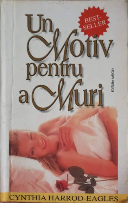 UN MOTIV PENTRU A MURI-CYNTHIA HARROD EAGLES