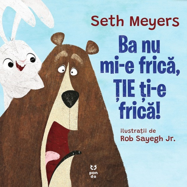 Ba Nu Mi-E Frica, Tie Ti-E Frica!, Seth Meyers - Editura Trei