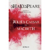 Julius Caesar - Macbeth (2. kiad&aacute;s) - William Shakespeare