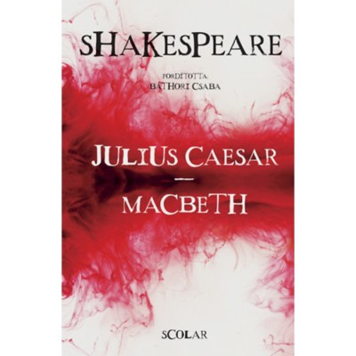 Julius Caesar - Macbeth (2. kiad&amp;aacute;s) - William Shakespeare foto