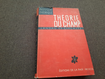 Landau et Lifchitz - Theorie du champ RF13/1 foto