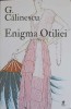 Enigma Otiliei - George Calinescu - Editura ROLCRIS 2024 - Roman Beletristica