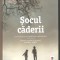 Nathan Filer-Socul Caderii