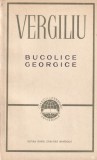Vergiliu - Bucolice. Georgice