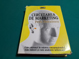 CERCETAREA DE MARKETING * PETRE DATCULESCU / 2006 *