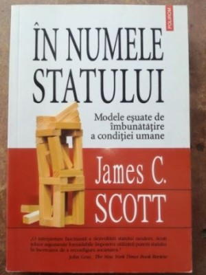 In numele statului- James C. Scott foto