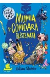 Regele Ugu. Mumia si comoara blestemata - Adam Stower