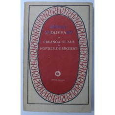 CREANGA DE AUR . NOPTILE DE SANZIENE de MIHAIL SADOVEANU , 1986