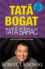 ROBERT T. KIYOSAKI Tata bogat, tata sarac. Editia a V-a, revizuita foto