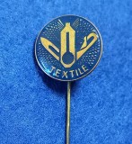 Insigna - industrie - &quot;TEXTILE&quot;