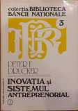 Inovatia si sistemul antreprenorial Colectia Biblioteca Bancii Nationale 3