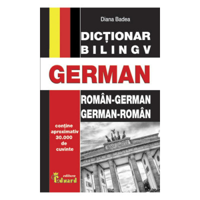 Dictionar Dublu German - Diana Badea foto