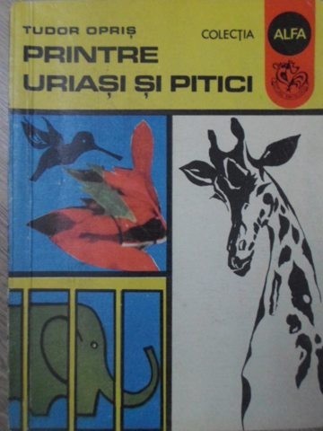 PRINTRE URIASI SI PITICI-TUDOR OPRIS-233226