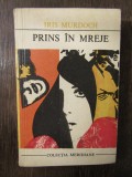 PRINS IN MREJE -IRIS MURDOCH