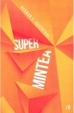 Super mintea