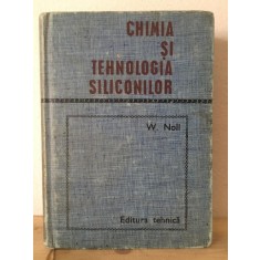 Walter Noll - Chimia si Tehnologia Siliconilor