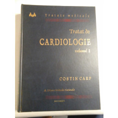 TRATAT DE CARDIOLOGIE VOLUMUL I - COSTIN CARP