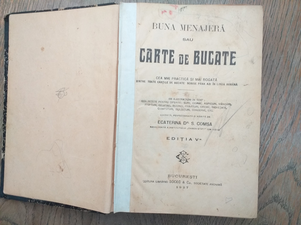 BUNA MENAJERA SAU CARTE DE BUCATE - ECATERINA COMSA, 1927, semnata olograf  | arhiva Okazii.ro