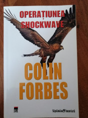 Operatiunea Shockwave - Colin Forbes (RAO - Saptamana financiara) foto