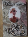 PLACERI VINOVATE-NORA ROBERTS-270406
