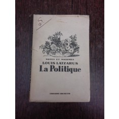La Politique - Louis Latzarus (carte in limba franceza)