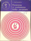 PREVENIREA SI COMBATEREA BOLILOR PARAZITARE-V. NITZULESCU-347603