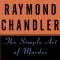 The Simple Art of Murder