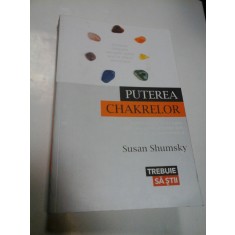 PUTEREA CHAKRELOR - SUSAN SHUMSKY - sublinieri