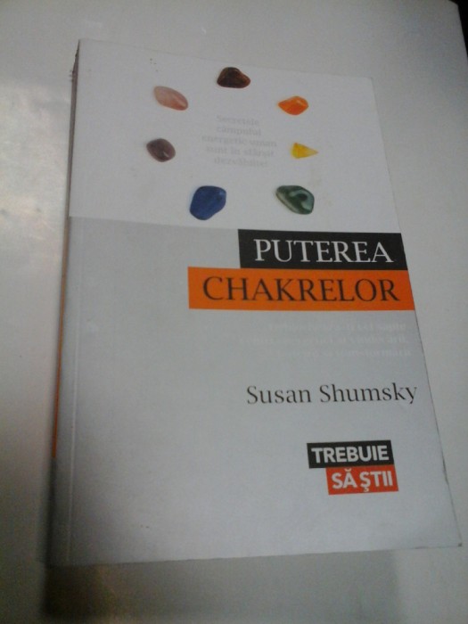 PUTEREA CHAKRELOR - SUSAN SHUMSKY - sublinieri