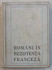 ROMANI IN REZISTENTA FRANCEZA , IN ANII CELUI DE-AL DOILEA RAZBOI MONDIAL , 1969