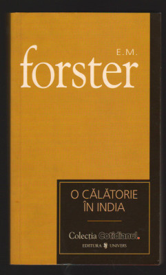 C10088 - O CALATORIE IN INDIA - E.M. FORSTER foto